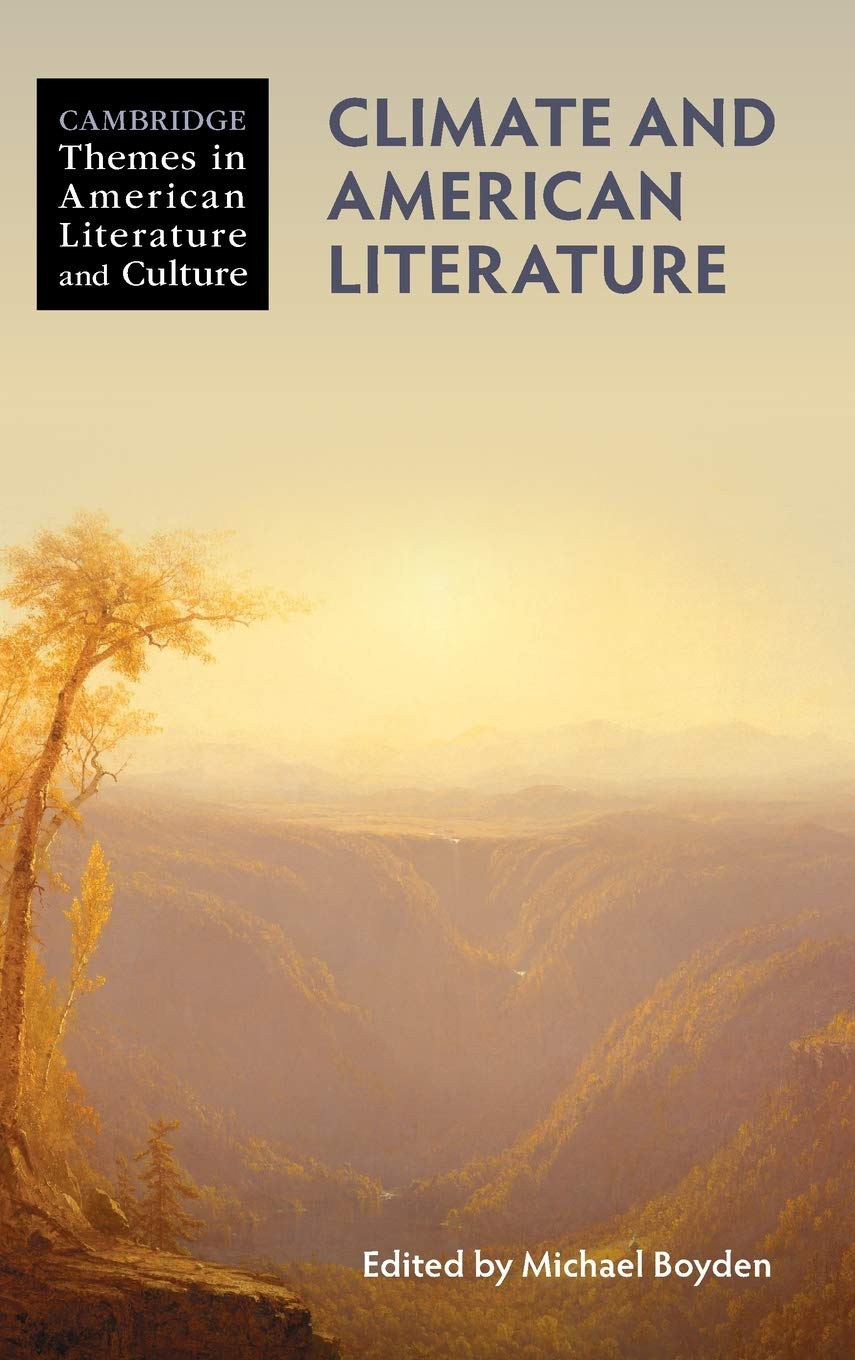 Climate and American Literature (Cambridge Themes in American Literature and Culture),Used