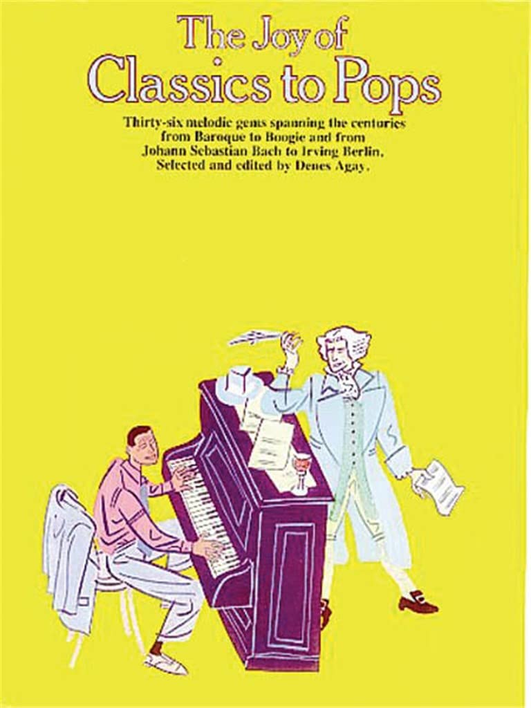The Joy of Classics to Pops: Piano Solo (Joy Books (Music Sales)),Used