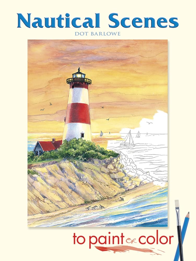 Nautical Scenes to Paint or Color (Dover Nature Coloring Book),Used