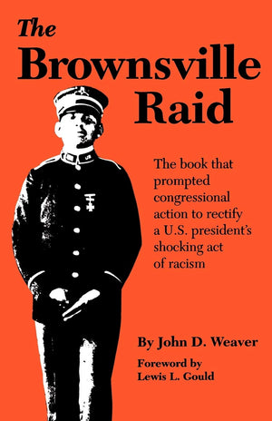 The Brownsville Raid,New