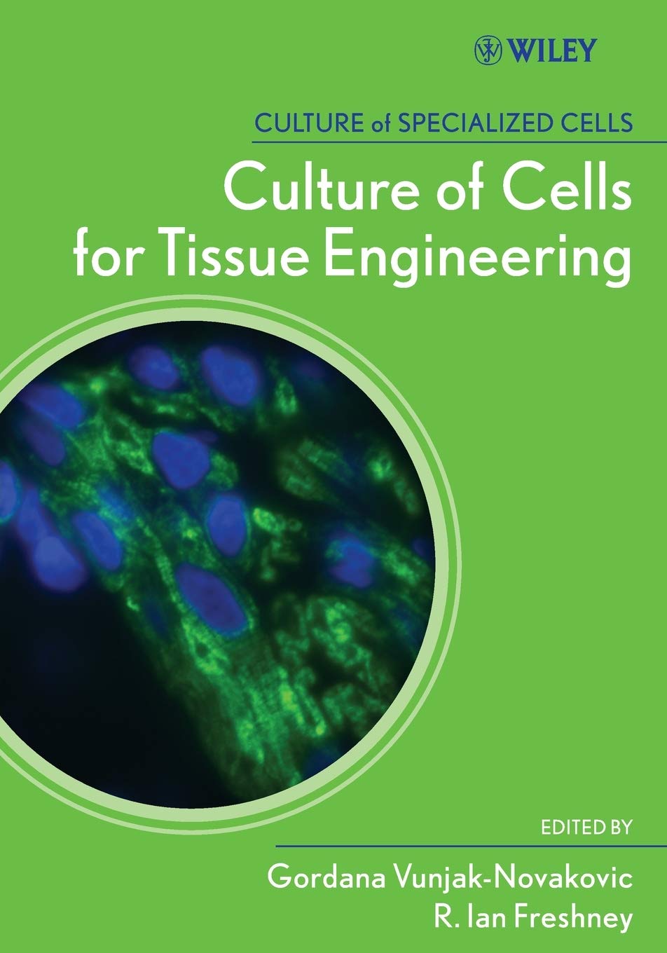 Culture Of Cells For Tissue Engineering