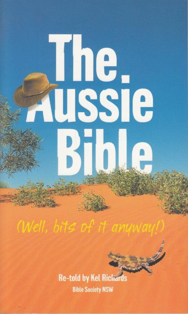 The Aussie Bible (Well, Bits Of It Anyway!)
