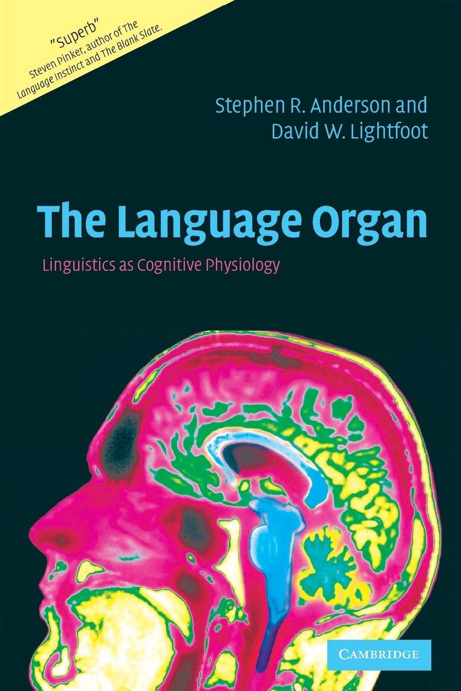 The Language Organ: Linguistics as Cognitive Physiology,Used