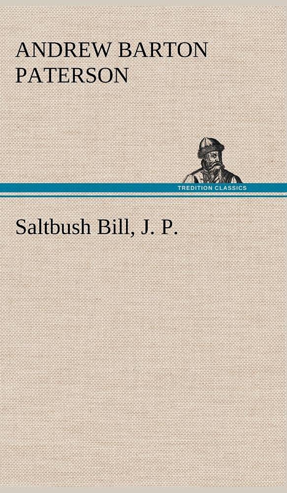 Saltbush Bill, J. P.,Used