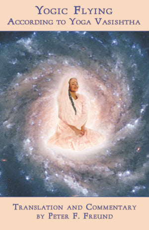 Yogic Flying According to Yoga Vasishtha,Used