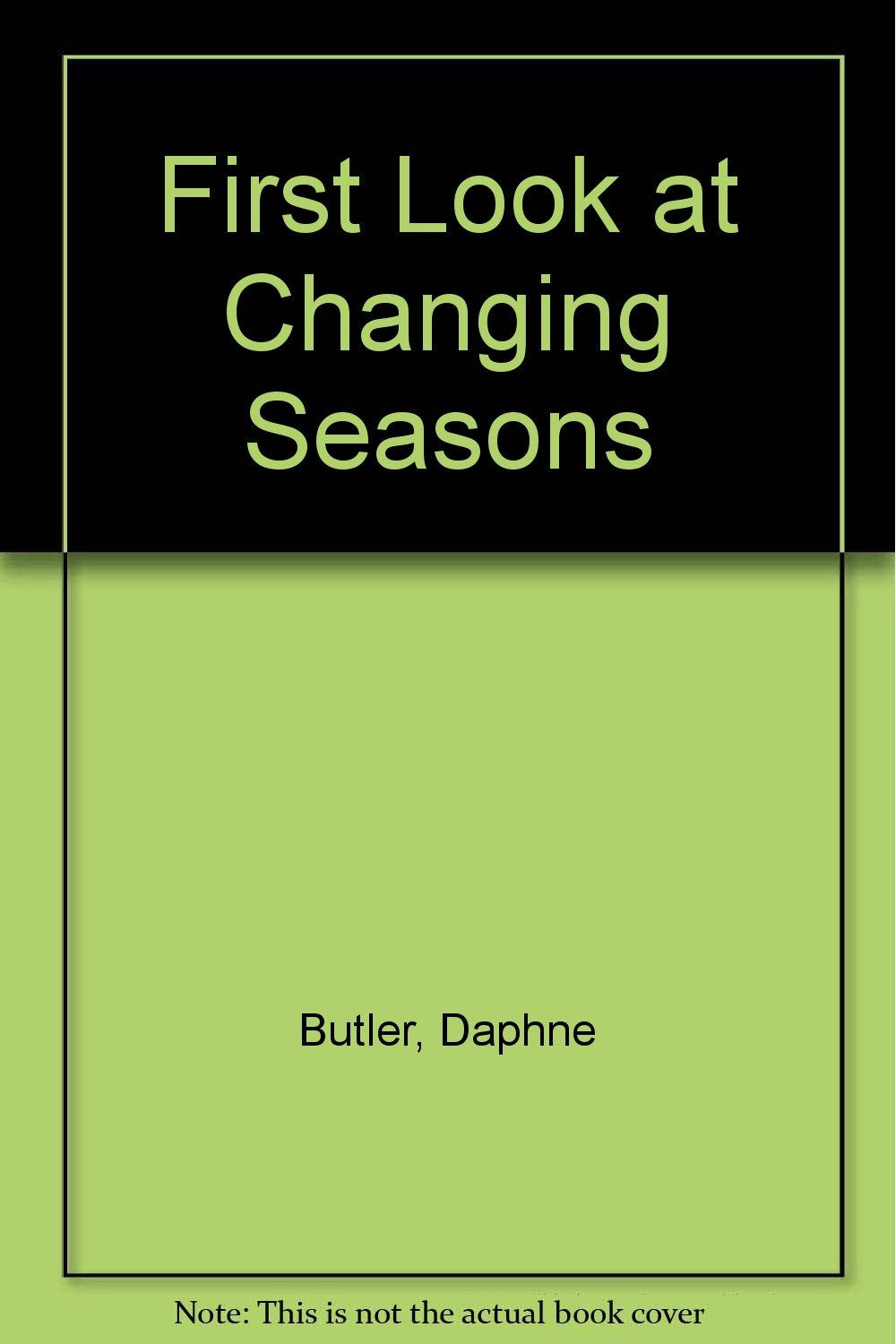 First Look at Changing Seasons,Used
