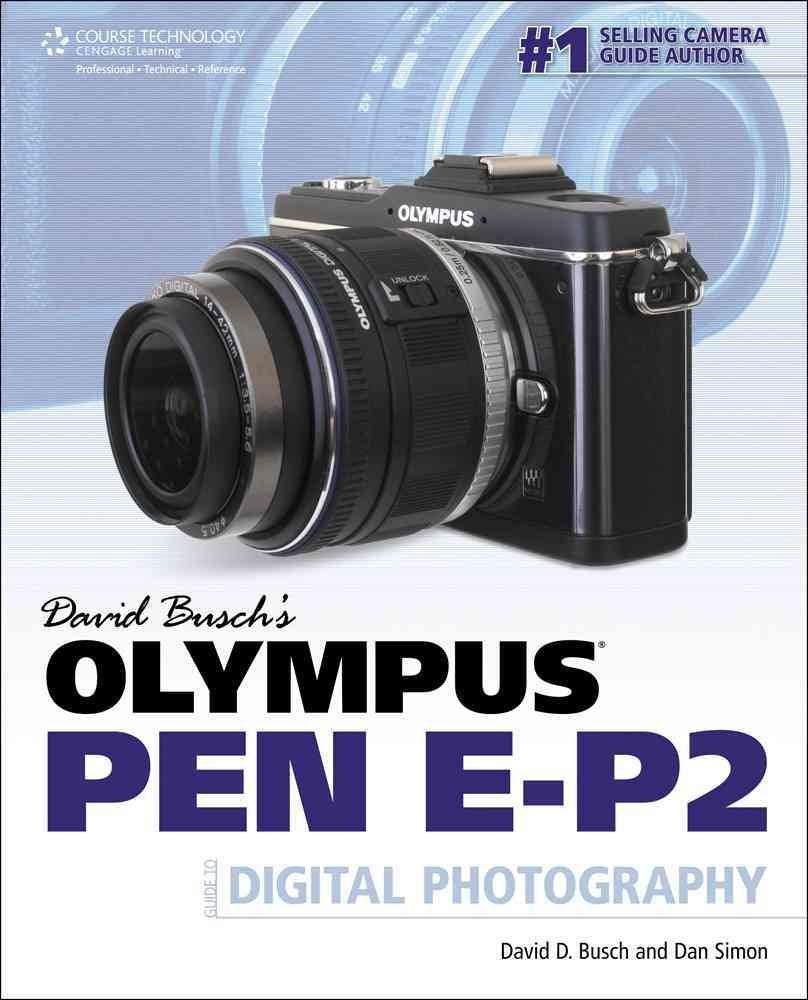 David Busch's Olympus PEN EP2 Guide to Digital Photography (David Busch's Digital Photography Guides),Used