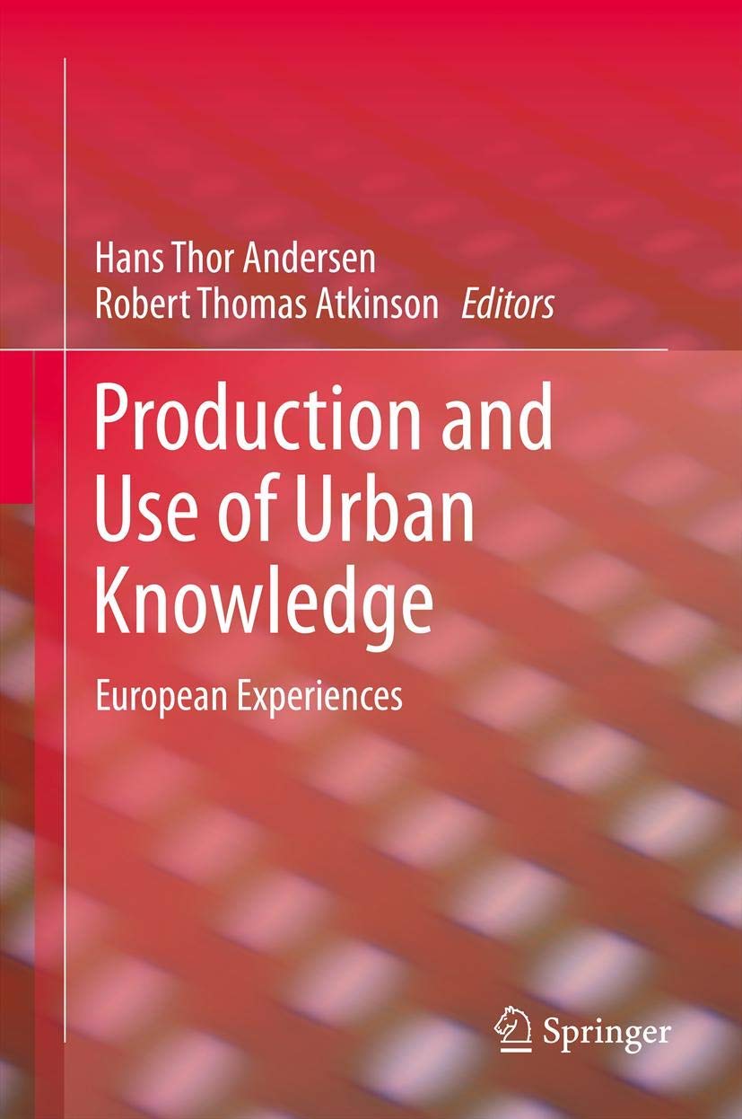 Production And Use Of Urban Knowledge: European Experiences (Geojournal Library),Used