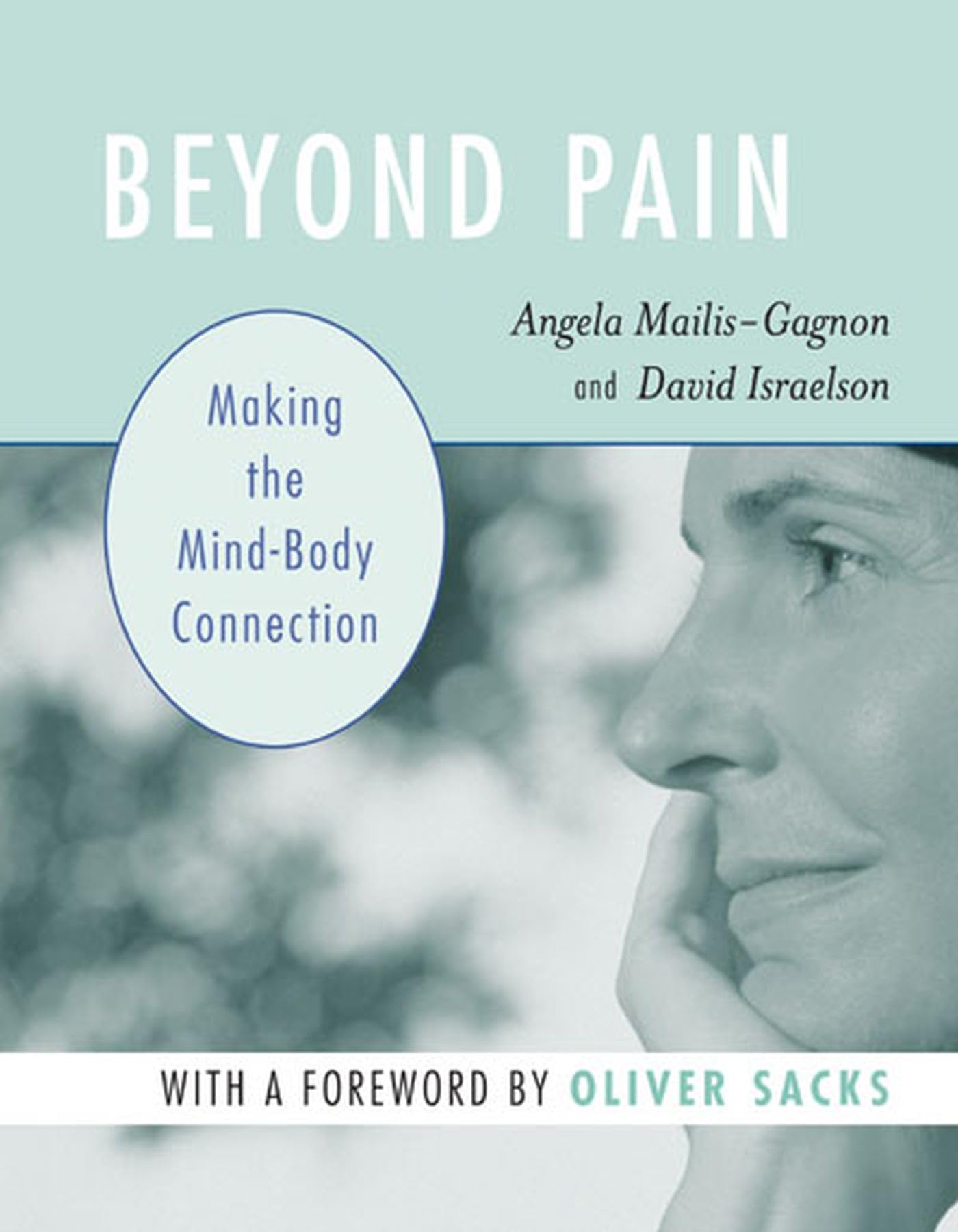 Beyond Pain: Making The Mindbody Connection
