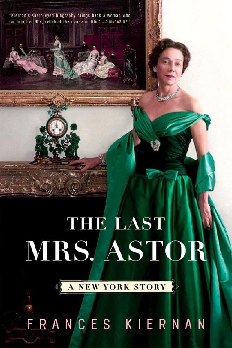 The Last Mrs. Astor: A New York Story,Used