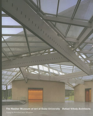 The Nasher Museum of Art at Duke University: Rafael Vinoly Architects,Used