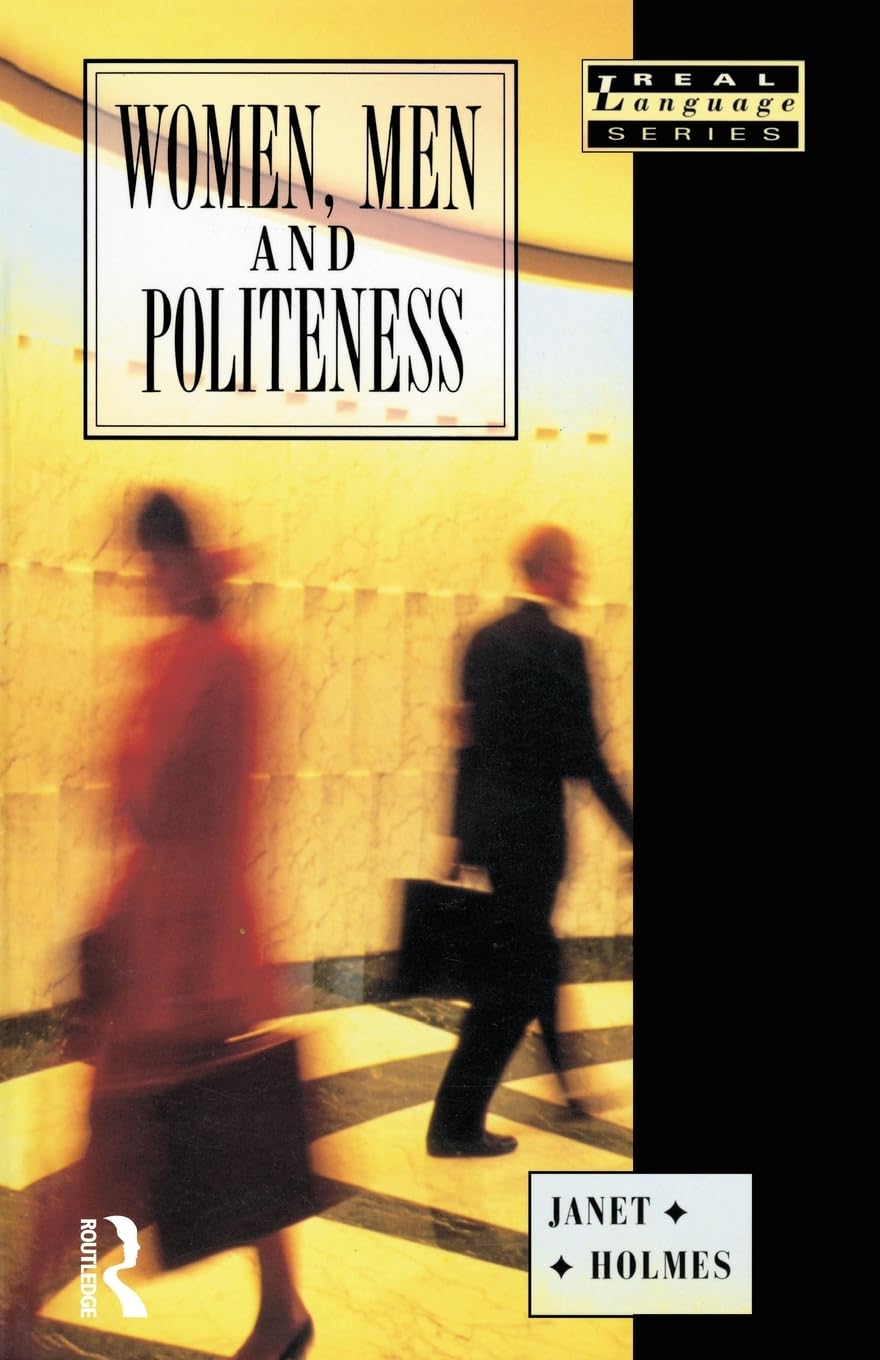Women, Men and Politeness (Real Language Series),Used