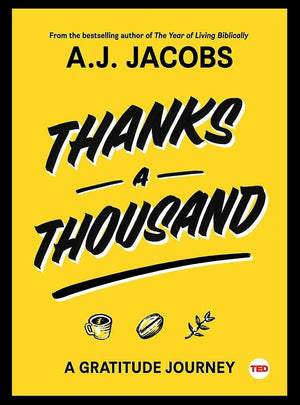 Thanks A Thousand: A Gratitude Journey (TED Books),New
