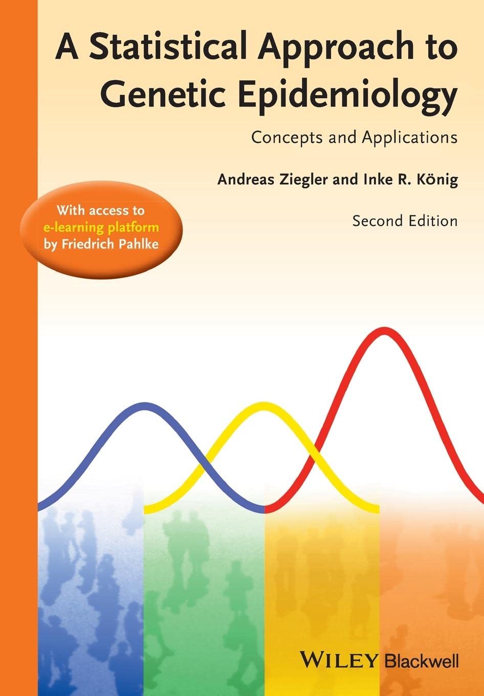 A Statistical Approach to Genetic Epidemiology: Concepts and Applications, with an ELearning Platform,Used