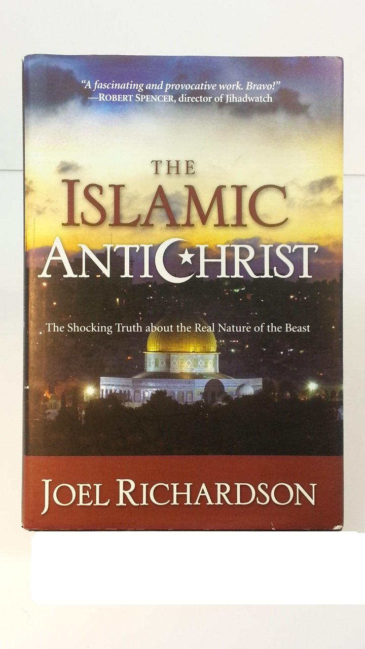 The Islamic Antichrist: The Shocking Truth about the Real Nature of the Beast,Used