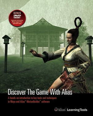 Discover the Game with Alias: An InDepth Look at Game Art Creation in Maya and Alias MotionBuilder,Used