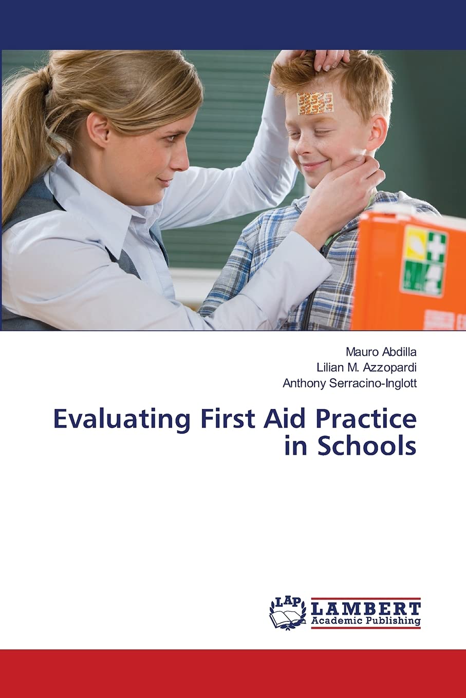Evaluating First Aid Practice in Schools,Used