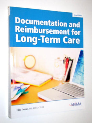 Documentation and Reimbursement for LongTerm Care,Used