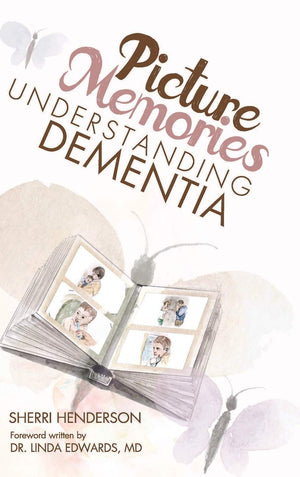 Picture Memories: Understanding Dementia,Used