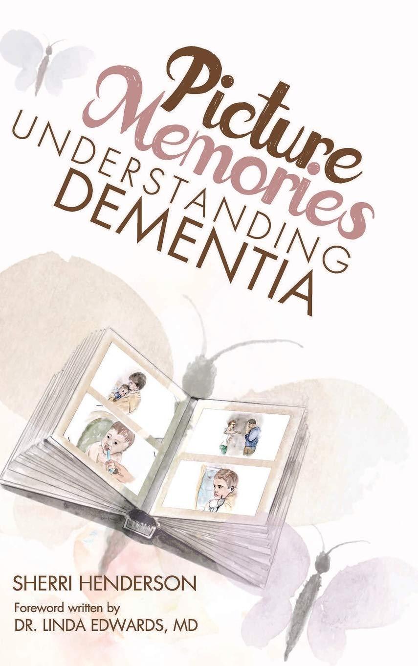 Picture Memories: Understanding Dementia,Used