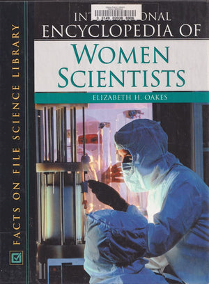 International Encyclopedia Of Women Scientists (Facts On File Science Library)