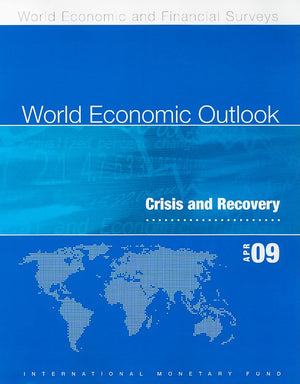 World Economic Outlook: Crisis and Recovery (World Economic and Financial Surveys),Used