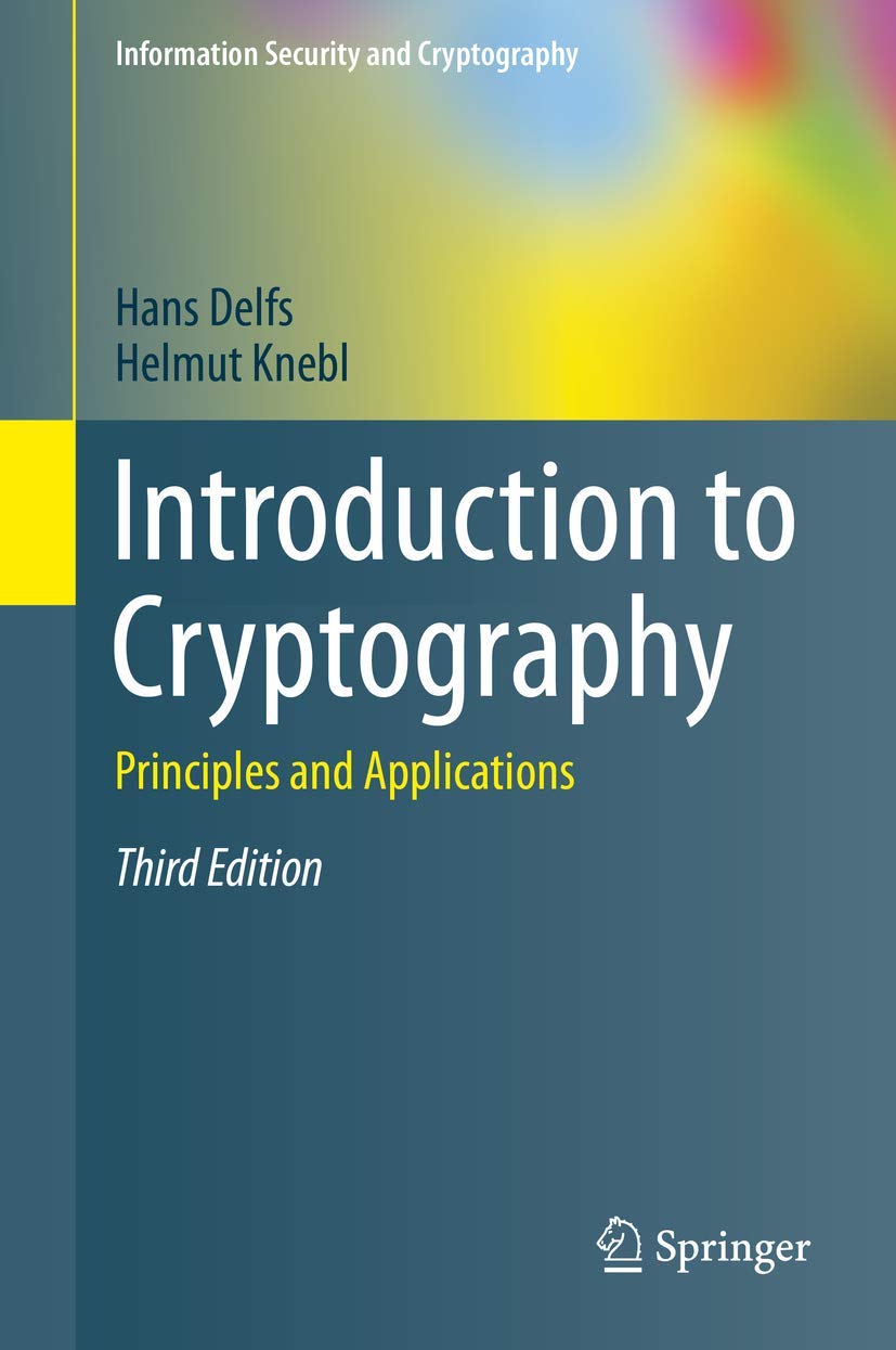 Introduction to Cryptography: Principles and Applications (Information Security and Cryptography),Used