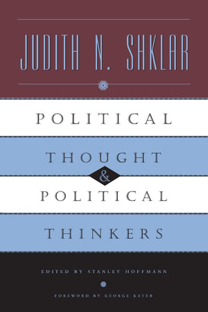 Political Thought and Political Thinkers,New