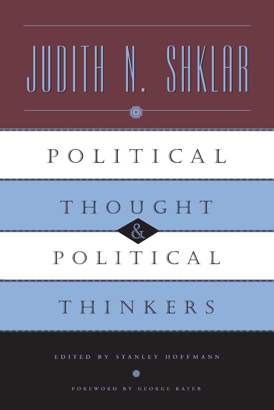 Political Thought and Political Thinkers,New