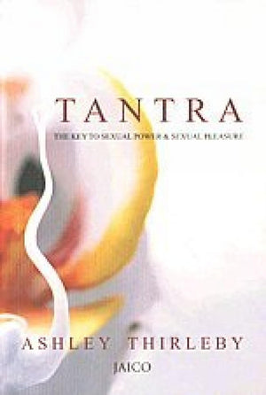 Tantra: The Key To Sexual Powers