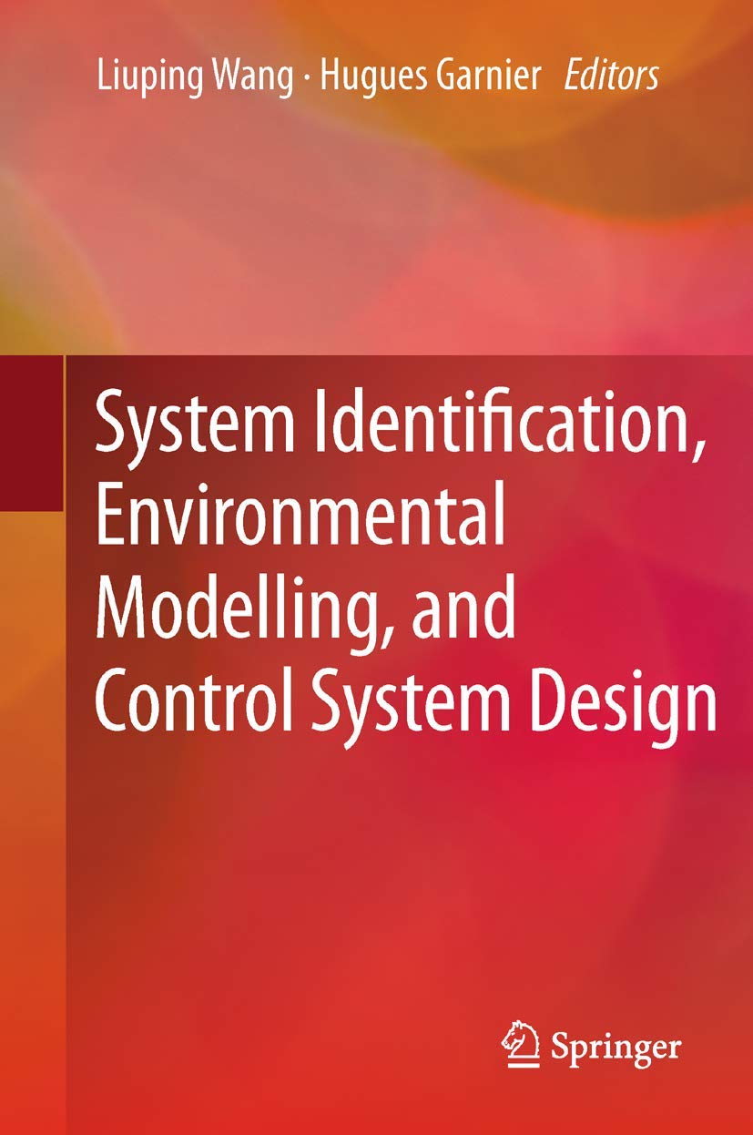 System Identification, Environmental Modelling, and Control System Design,Used