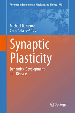 Synaptic Plasticity: Dynamics, Development and Disease (Advances in Experimental Medicine and Biology, 970),Used
