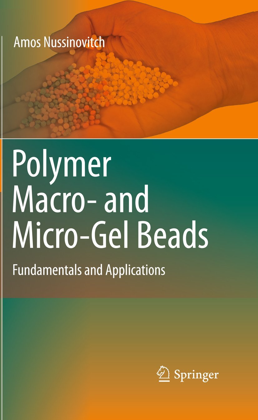 Polymer Macro and MicroGel Beads: Fundamentals and Applications,Used