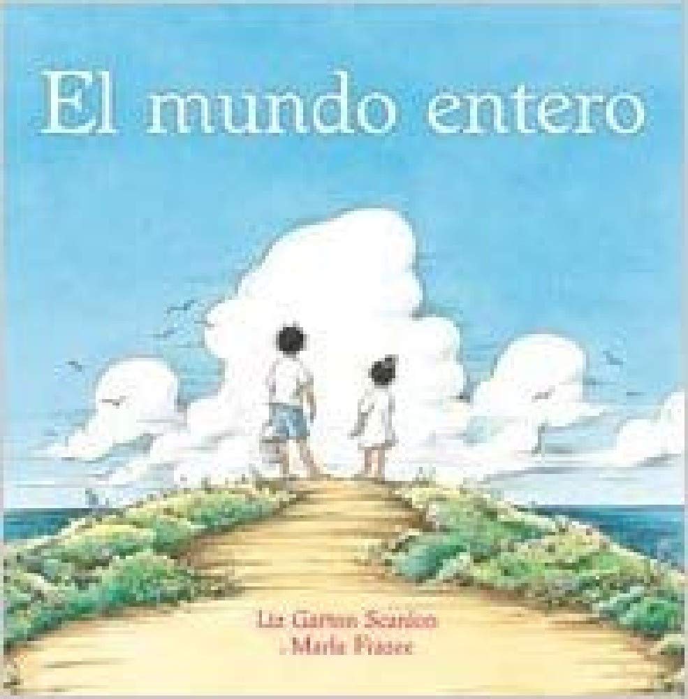 El Mundo Entero (Spanish Edition)