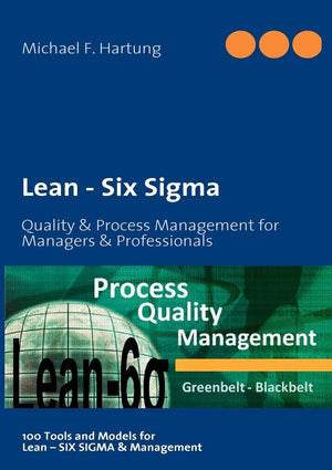 Lean  Six Sigma: Quality & Process Management for Managers & Professionals,Used