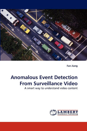 Anomalous Event Detection From Surveillance Video: A smart way to understand video content,Used