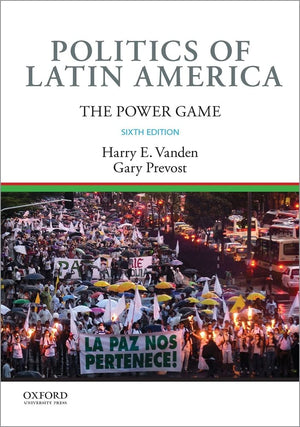 Politics Of Latin America: The Power Game