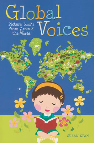 Global Voices: Picture Books from Around the World,Used