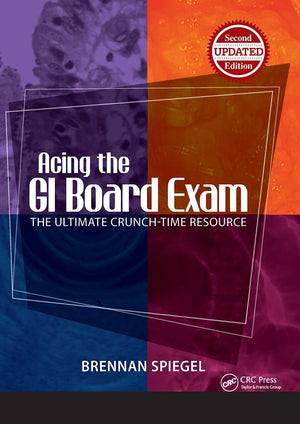 Acing The Gi Board Exam: The Ultimate Crunchtime Resource,Used