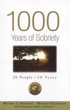 1000 Years Of Sobriety: 20 People X 50 Years,New