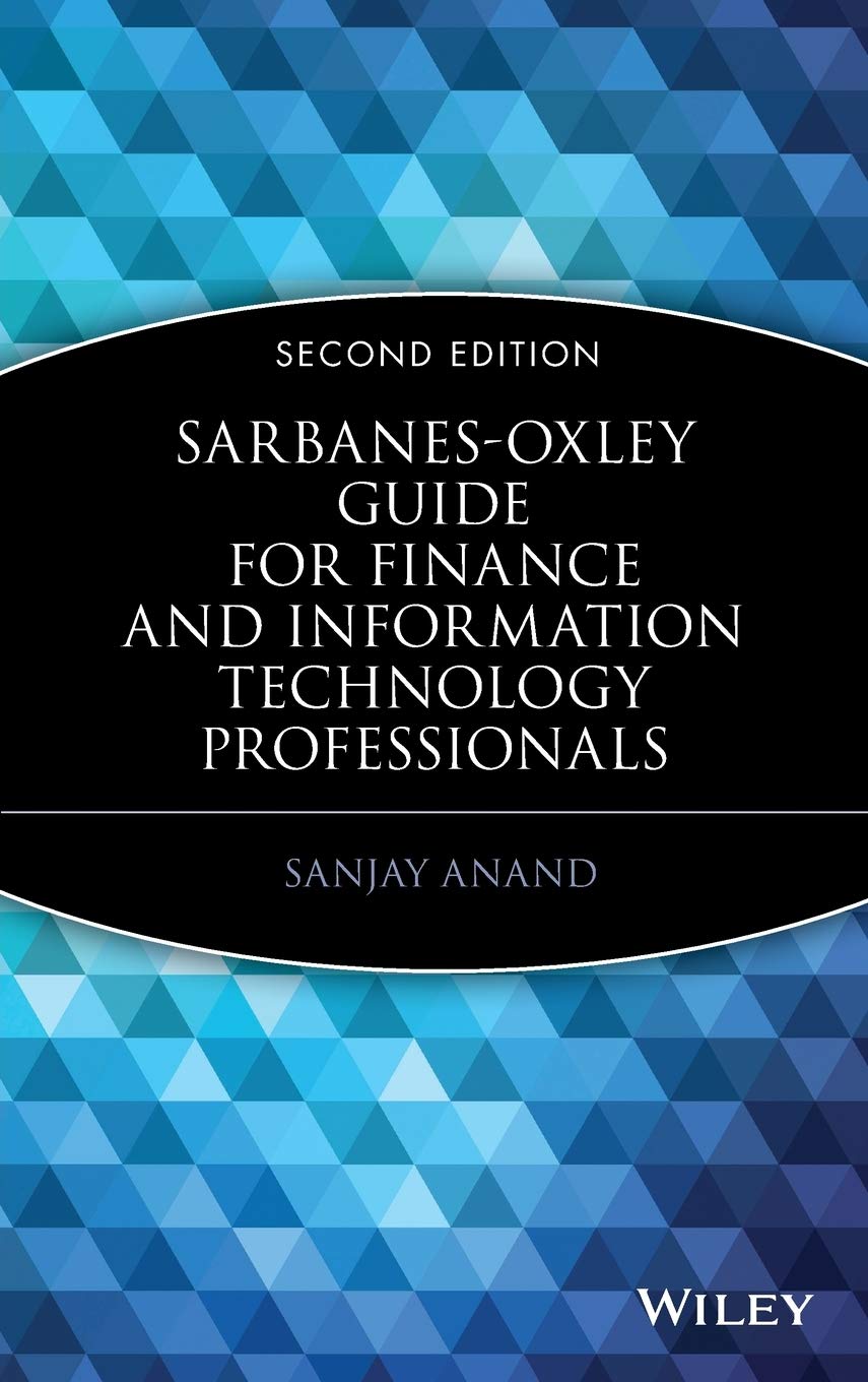 SarbanesOxley Guide for Finance and Information Technology Professionals,Used