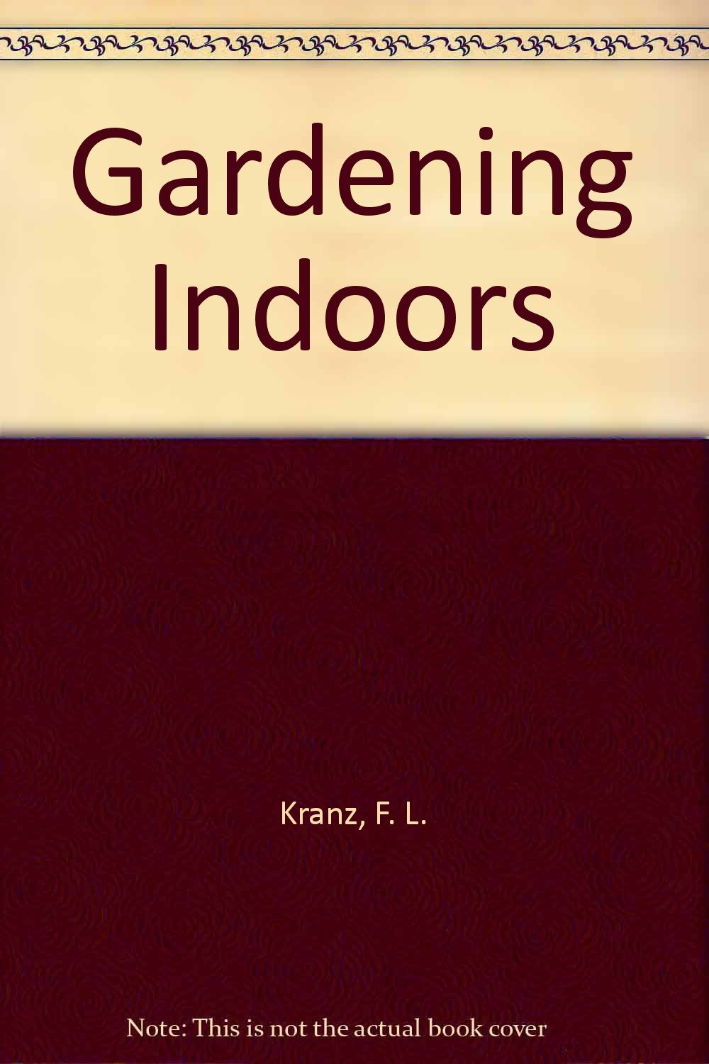 Gardening Indoors,Used