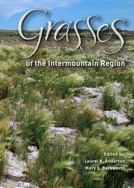 Grasses of the Intermountain Region,New