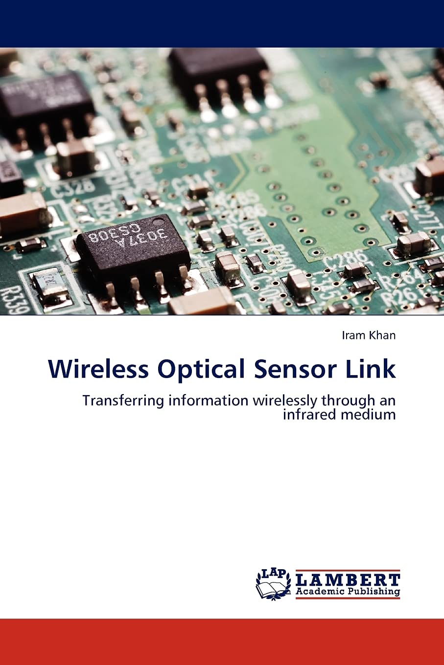 Wireless Optical Sensor Link: Transferring information wirelessly through an infrared medium,Used
