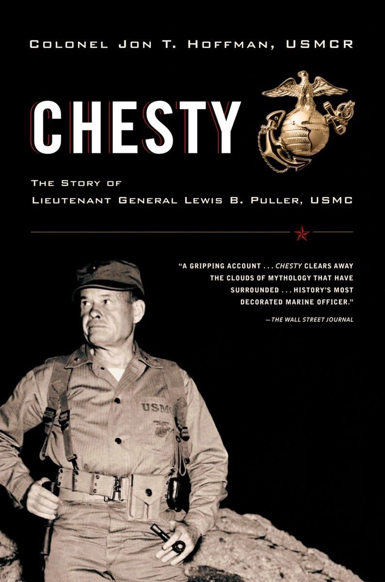 Chesty: The Story of Lieutenant General Lewis B. Puller, USMC,Used