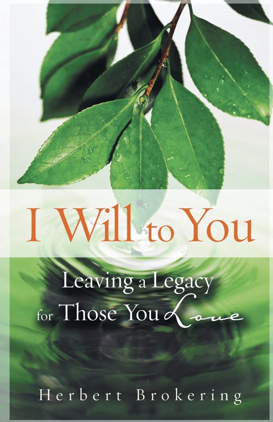 I Will To You: Leaving A Legacy For Those You Love,Used