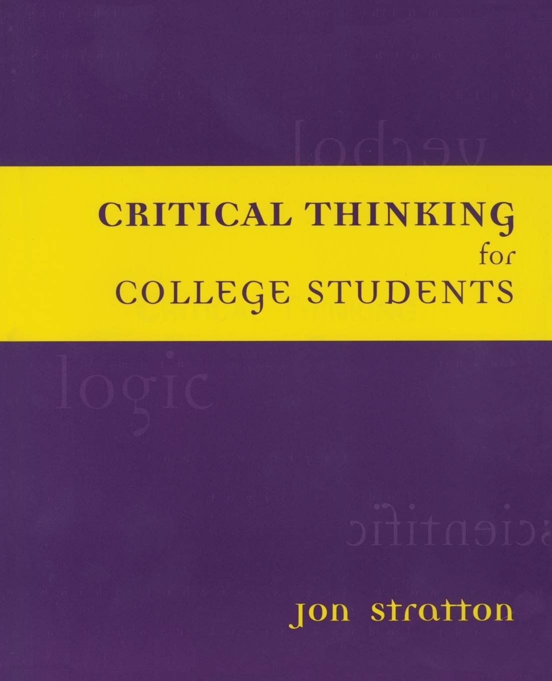 Critical Thinking for College Students,Used
