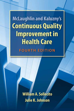 McLaughlin and Kaluzny's Continuous Quality Improvement In Health Care,Used