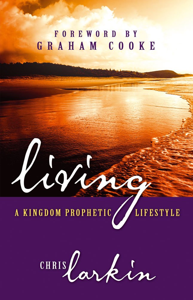 Living a Kingdom Prophetic Lifestyle,Used