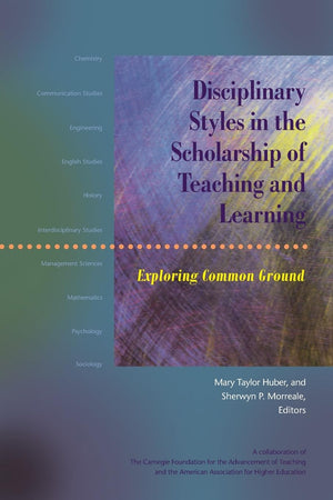 Disciplinary Styles In The Scholarship Of Teaching And Learning,New